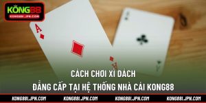 Cách chơi xì dách